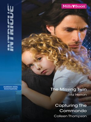 cover image of The Missing Twin/Capturing the Commando